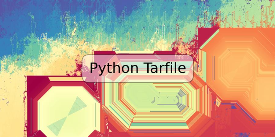 Python Tarfile