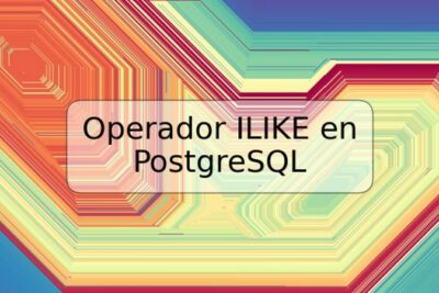 Operador ILIKE en PostgreSQL