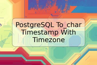 PostgreSQL To_char Timestamp With Timezone