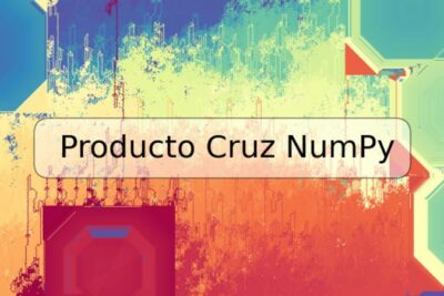 Producto Cruz NumPy