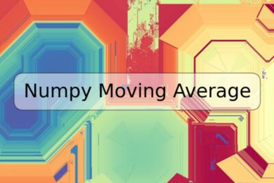Numpy Moving Average
