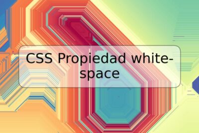 CSS Propiedad white-space