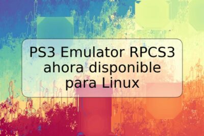PS3 Emulator RPCS3 ahora disponible para Linux