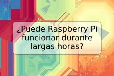 ¿Puede Raspberry Pi funcionar durante largas horas?