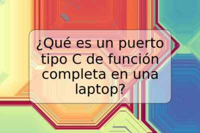 ¿Qué es un puerto tipo C de función completa en una laptop?