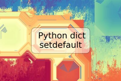 Python dict setdefault