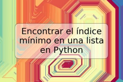 Encontrar el índice mínimo en una lista en Python