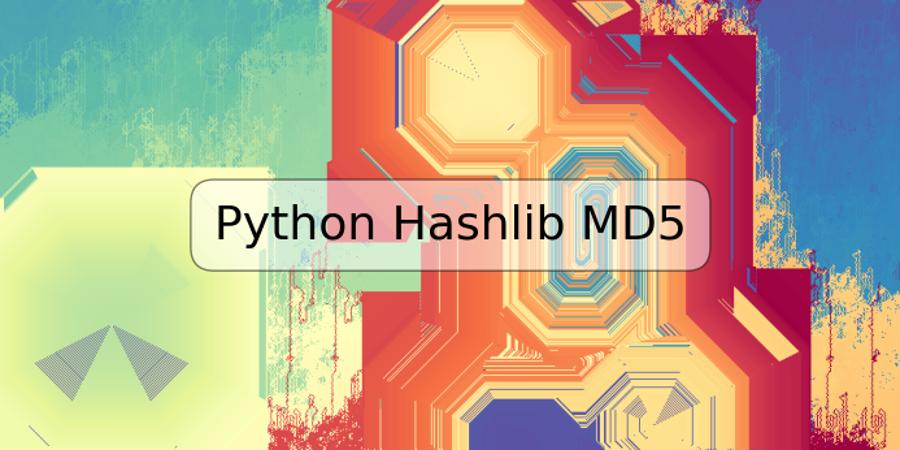 Python Hashlib MD5