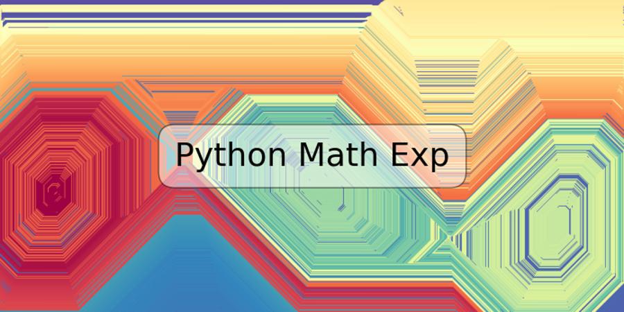 Python Math Exp