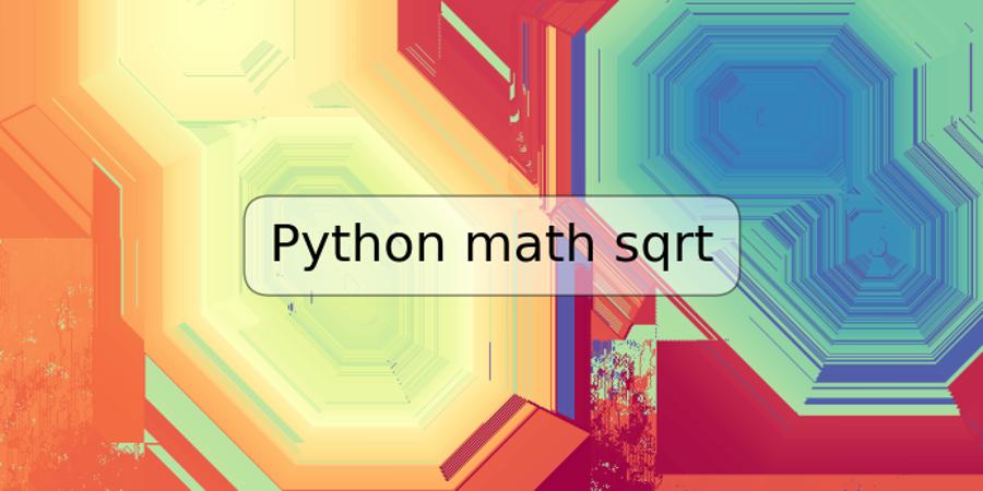 Python math sqrt