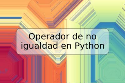 Operador de no igualdad en Python