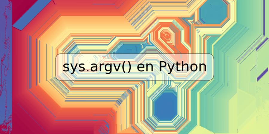 sys.argv() en Python