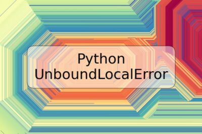 Python UnboundLocalError