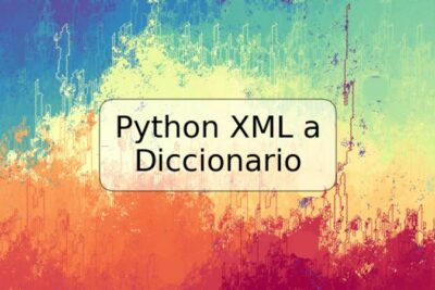 Python XML a Diccionario