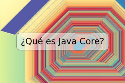 ¿Qué es Java Core?