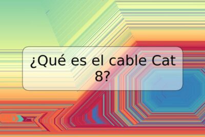 ¿Qué es el cable Cat 8?