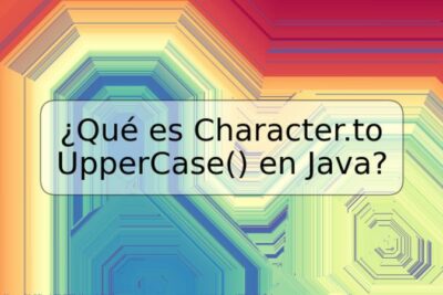 ¿Qué es Character.toUpperCase() en Java?