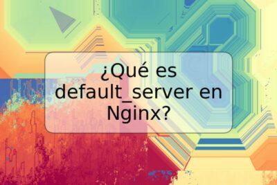 ¿Qué es default_server en Nginx?