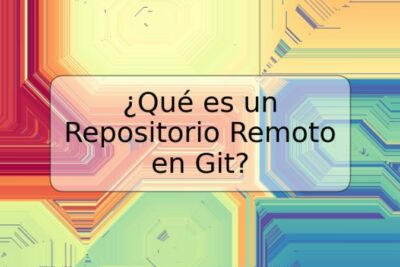 ¿Qué es un Repositorio Remoto en Git?