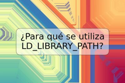 ¿Para qué se utiliza LD_LIBRARY_PATH?