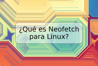 ¿Qué es Neofetch para Linux?
