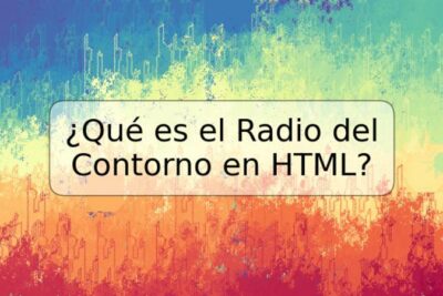 ¿Qué es el Radio del Contorno en HTML?