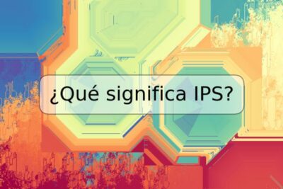 ¿Qué significa IPS?