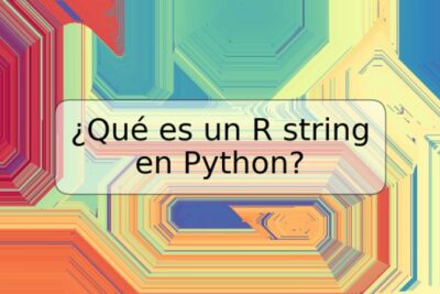 ¿Qué es un R string en Python?