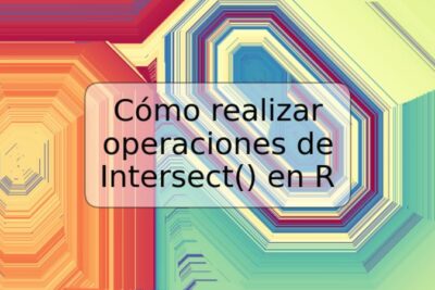 Cómo realizar operaciones de Intersect() en R