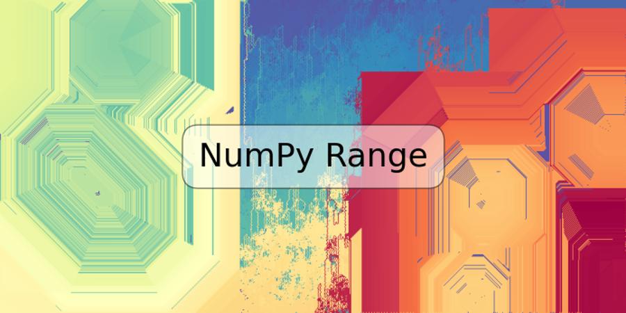 NumPy Range