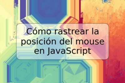 Cómo rastrear la posición del mouse en JavaScript