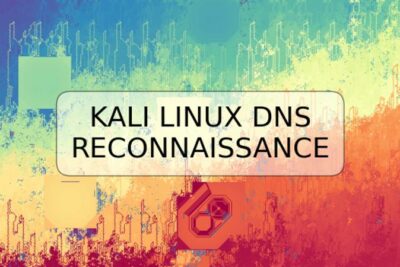 KALI LINUX DNS RECONNAISSANCE