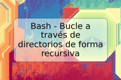 Bash - Bucle a través de directorios de forma recursiva