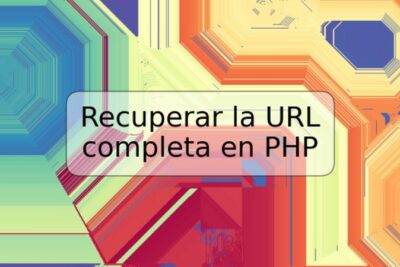 Recuperar la URL completa en PHP