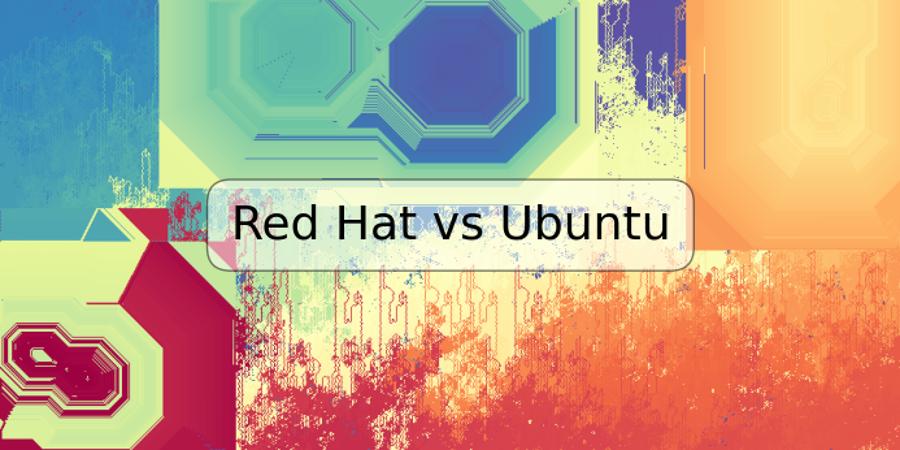 Red Hat vs Ubuntu