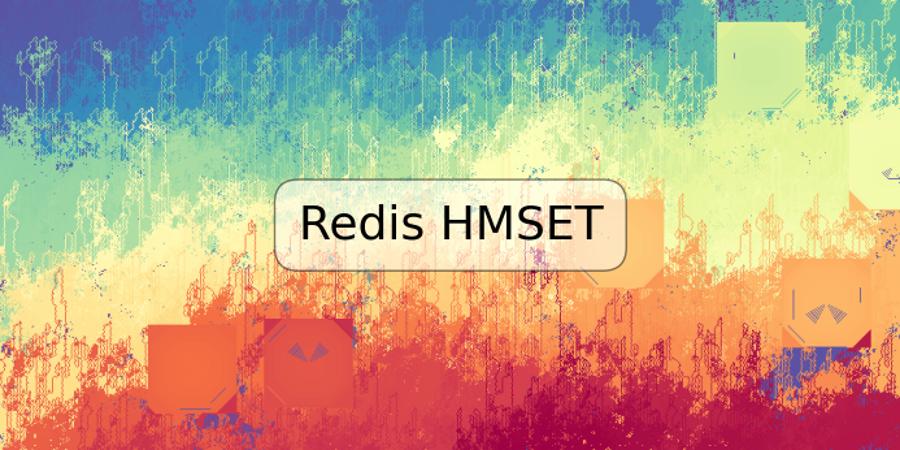 Redis HMSET