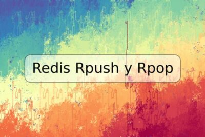 Redis Rpush y Rpop