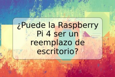 ¿Puede la Raspberry Pi 4 ser un reemplazo de escritorio?