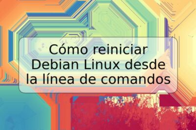 Cómo reiniciar Debian Linux desde la línea de comandos