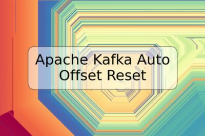 Apache Kafka Auto Offset Reset