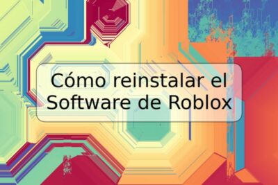 Cómo reinstalar el Software de Roblox