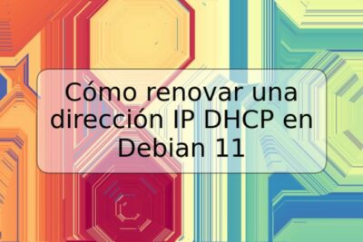 Cómo renovar una dirección IP DHCP en Debian 11