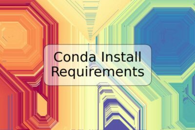 Conda Install Requirements