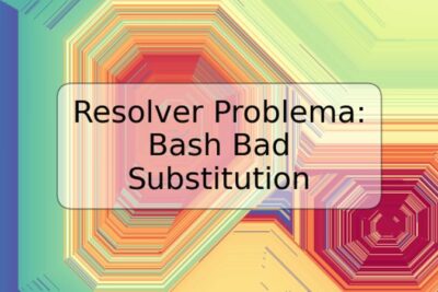 Resolver Problema: Bash Bad Substitution