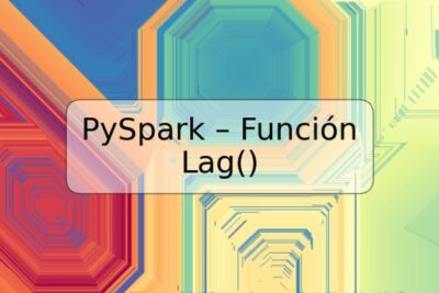 PySpark – Función Lag()