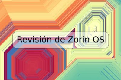 Revisión de Zorin OS