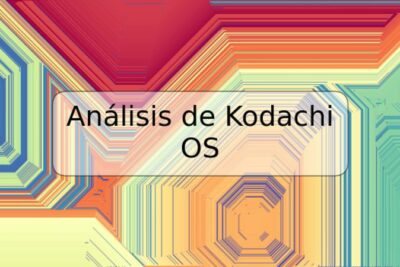 Análisis de Kodachi OS