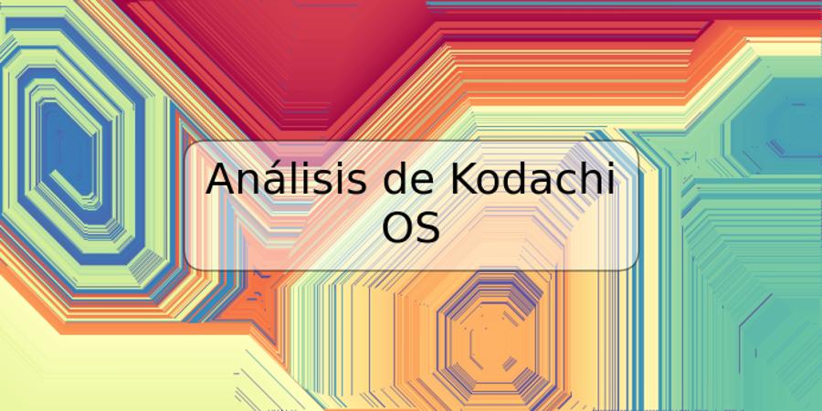 Análisis de Kodachi OS