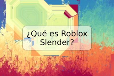 ¿Qué es Roblox Slender?