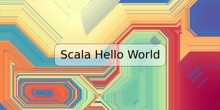 Scala Hello World